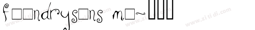 foundrysans me字体转换